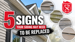 5 Signs Your Siding May Need to Be Replaced